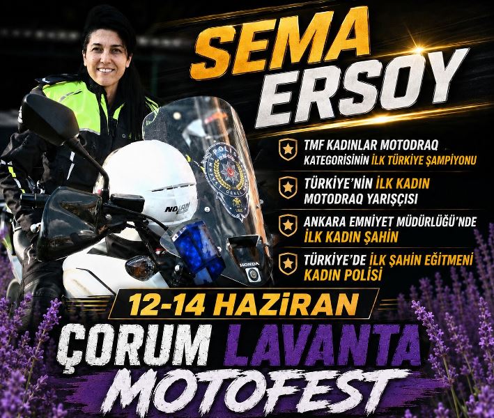 Çorum Lavanta Motofest Türkiye’nin Dört Bir Yanından Motosiklet Tutkunlarını Buluşturdu